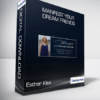 Esther Kiss - Manifest Your Dream Friends