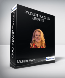 Michele Mere - Product Success Secrets