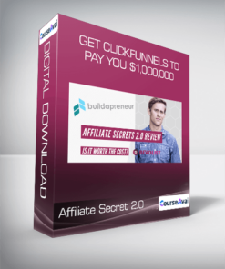 Affiliate Secret 2.0 - Get Clickfunnels to pay you $1