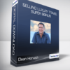 Dean Horvath - Selling Luxury Travel + SUPER BONUS