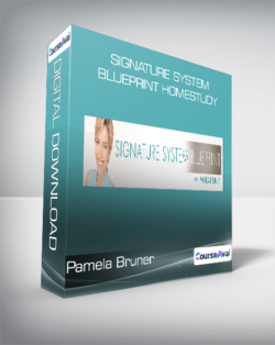 Pamela Bruner - Signature System BluePrint Homestudy