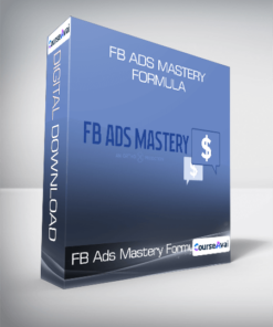 FB Ads Mastery Formula