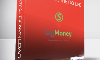 Gig Money - How To Live The Gig Life