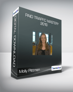 Molly Pittman - Paid Traffic Mastery 2019