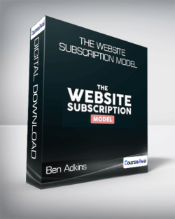 Ben Adkins - The Website Subscription Model