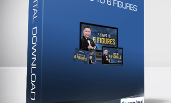 Dan Lok - 6 Steps to 6 Figures