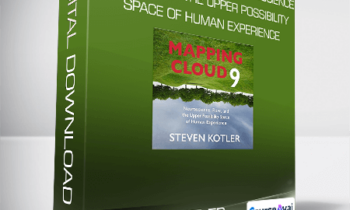 Steven Kotler - Mapping Cloud Nine: Neuroscience