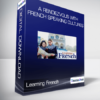 Learning French - A Rendezvous with French Speaking Cultures