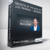 Grant Cardone - Secrets of the Wealthy Live Training + Bonuses