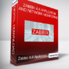 Zabbix 4.4 Application and Network Monitoring