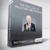 Bob Proctor - The New Lead The Field Coaching Program