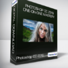 Photoshop CC 2019 One-on-One Mastery