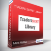 Mark McRae - Traders Secret Library