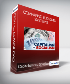 Capitalism vs. Socialism: Comparing Economic Systems