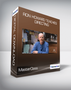 MasterClass - Ron Howard Teaches Directing