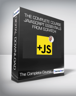 The Complete Course JavaScript Essentials From Scratch