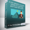 5 Day Memory Mastery Learn to Memorize Anything With Ease