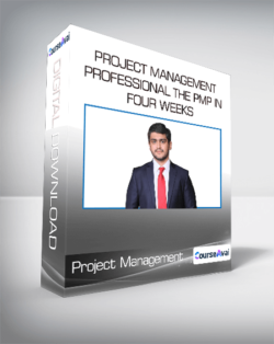 Project Management Professional the PMP in Four Weeks