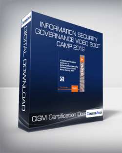 CISM Certification Domain 1- Information Security Governance Video Boot Camp 2019