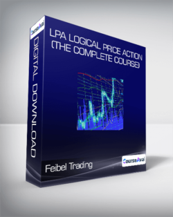 Feibel Trading - LPA Logical price Action (The Complete Course)