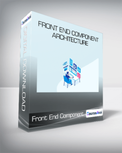 Front End Component Architecture