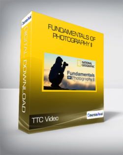 TTC Video - Fundamentals of Photography II