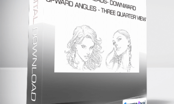 SkillShare - How To Draw Faces - Female Heads- Downward and Upward Angles - Three Quarter View