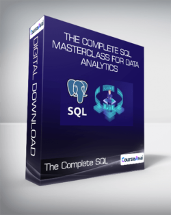 The Complete SQL Masterclass for Data Analytics