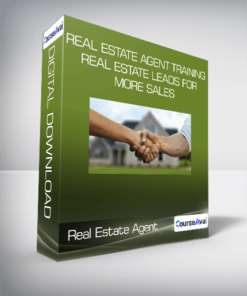 Real Estate Agent Training Real Estate Leads for More Sales