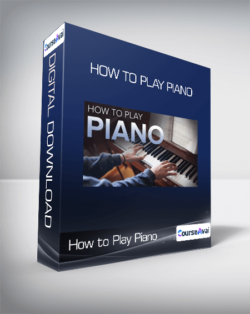 How to Play Piano