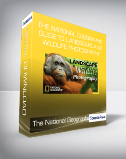 The National Geographic Guide to Landscape and Wildlife Photography