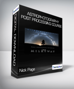 Nick Page - Astrophotography Post Processing Course