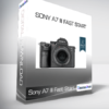 Sony A7 III Fast Start