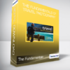 The Fundamentals of Travel Photography