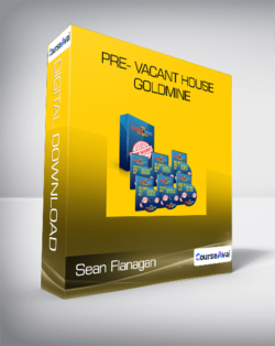 Sean Flanagan - Pre- Vacant House Goldmine