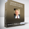 Steven K. Scott - Master Strategies of Super Achievers