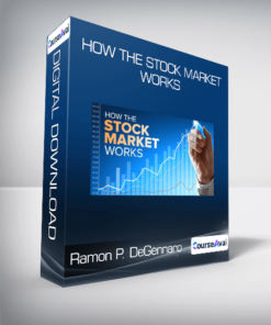 Ramon P. DeGennaro - How the Stock Market Works