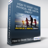 How to Boost Your Physical and Mental Energy