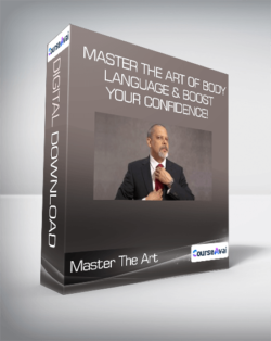 Master The Art of Body Language & Boost Your Confidence!