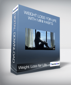 Weight Loss for Life with Mini Habits
