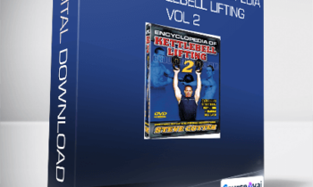 Steve Cotter Encyclopedia of Kettlebell Lifting Vol 2