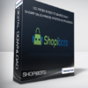 Shopibots - Go From $1000 To $4250 Daily Shopify/AliExpress Profits On Facebook