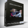 Wing Chun Chum Kiu