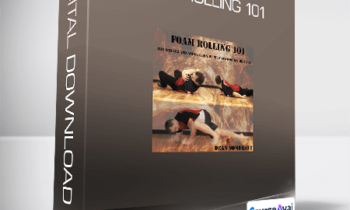 Dean Somerset - Foam Rolling 101