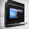 Optimizing Brain Fitness