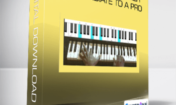 How to play Piano - Go from a Beginner/Intermediate to a Pro