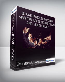 Soundtrack Composer Masterclass: Score Films and Video Games