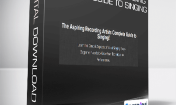 Signature Sound - The Aspiring Recording Artists Guide to Singing