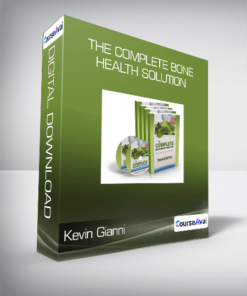 Kevin Gianni - The Complete Bone Health Solution