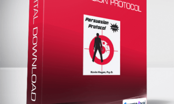 Kevin Hogan - Persuasion Protocol